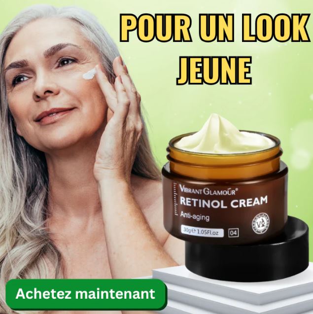 Crème Rétinol Anti-Âge et rides